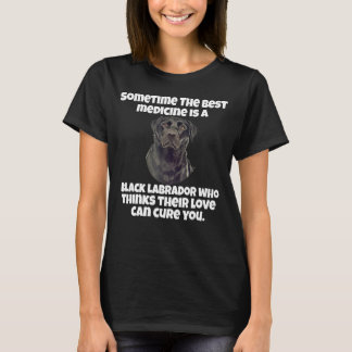 Black Labrador Owner någon gång är det bästa läkem T Shirt
