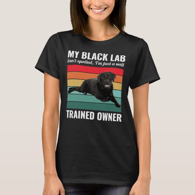 Black Labrador Retriever Hund Lab Owner Trainer Vi T Shirt (Framsida)