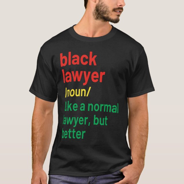 Black Lawyer African American Attorney Definition T Shirt (Framsida)