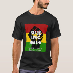 BLACK LIVES ÄRAN I Kristus Galatians T Shirt