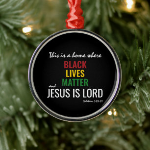 BLACK LIVES ÄRENDE JESUS ÄR LORD Galatians Julgransprydnad Metall