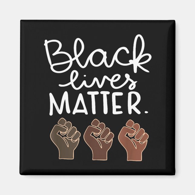 Black Lives Blm Human Rights Black History Month  Magnet (Framsidan)