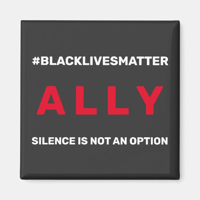 Black Lives Matter ALLY Magnet (Framsidan)