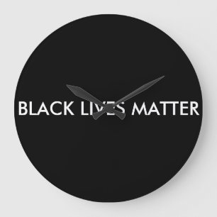 Black Lives Matter Clock, BLM Stor Klocka