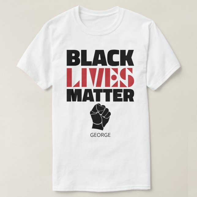 Black Lives Matter Raising Fist Namn Personlig T Shirt (Design framsida)