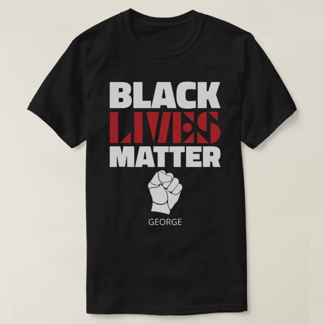 Black Lives Matter Raising Fist Personlig Namn T Shirt (Design framsida)