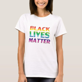 Black Lives Matter Rinbow typography lgbt pride T Shirt