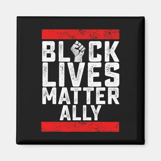 Black Lives Problem Ally Magnet (Framsidan)