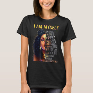 Black Magic Black Women jag är min egen Afro Black T Shirt