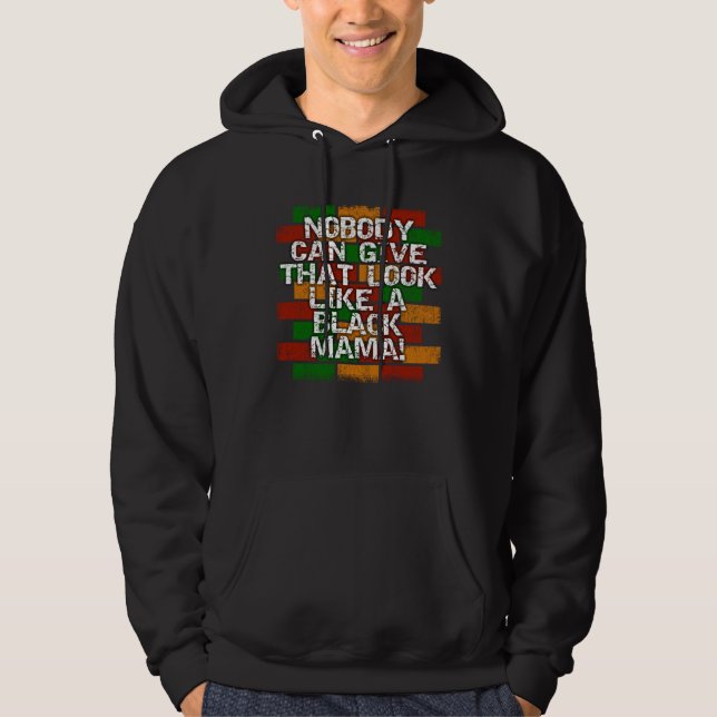 Black Mama African American Mom Look Hoodie (Framsida)