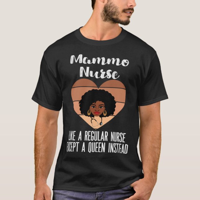 Black Mammography Nurse CNA LPN APN Melanated Mamm T Shirt (Framsida)