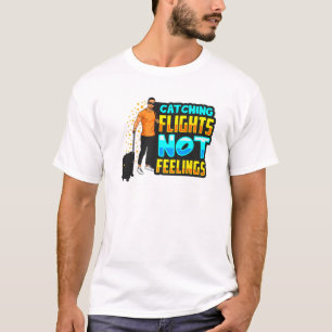 Black Manar Catch Flight Feelings Funny Vacatio T Shirt