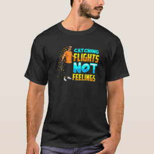 Black Manar Catch Flight Feelings Funny Vacatio T Shirt