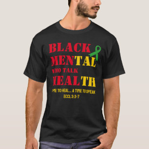 Black Mental Health MANAR WHO TALK HEAL T Shirt