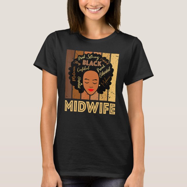 Black Midwife Strong Afro African American Women_1 T Shirt (Framsida)