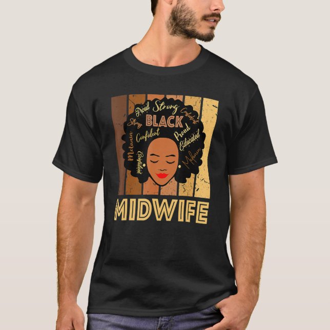 Black Midwife Strong Afro African American Women_3 T Shirt (Framsida)
