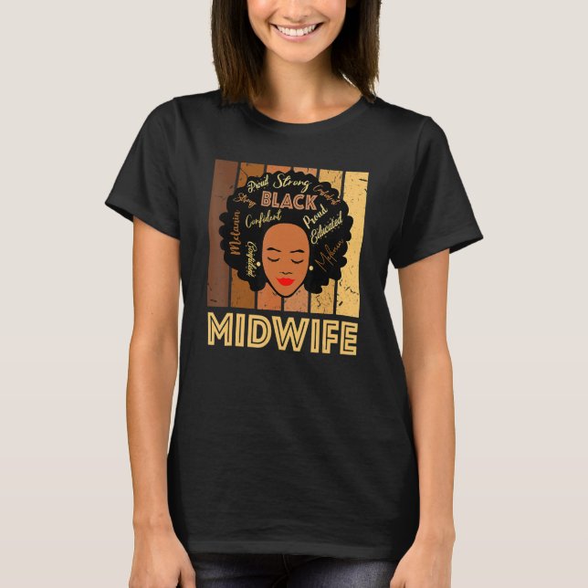 Black Midwife Strong Afro African American Women_3 T Shirt (Framsida)