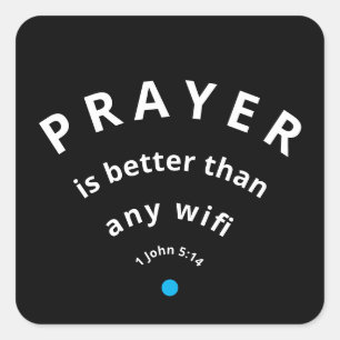 Black Modern PRAYER BÄTTRE ÄN WIFI-Anpassningsbar Fyrkantigt Klistermärke