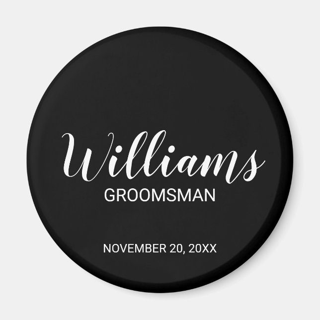 Black Modern Script Personlig Groomsman Magnet (Framsidan)