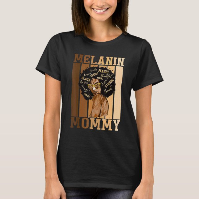 Black Mor Melanin Mamma Mamma Black T Shirt (Framsida)