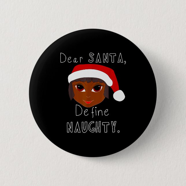 Black Mrs Claus Santa Define Naughty Black Family  Knapp (Framsida)