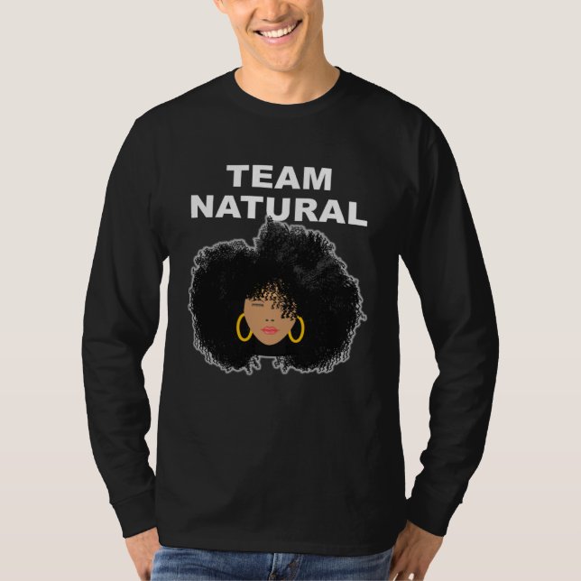 Black Natural Hair Team Natural + Afro hair T Shirt (Framsida)