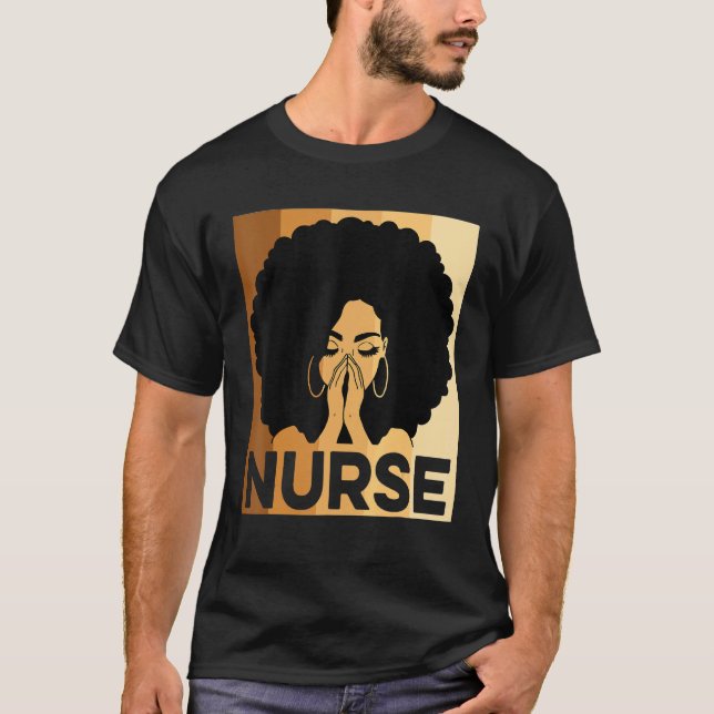 Black Nurse Melanin Afro Black History Pride Afric T Shirt (Framsida)
