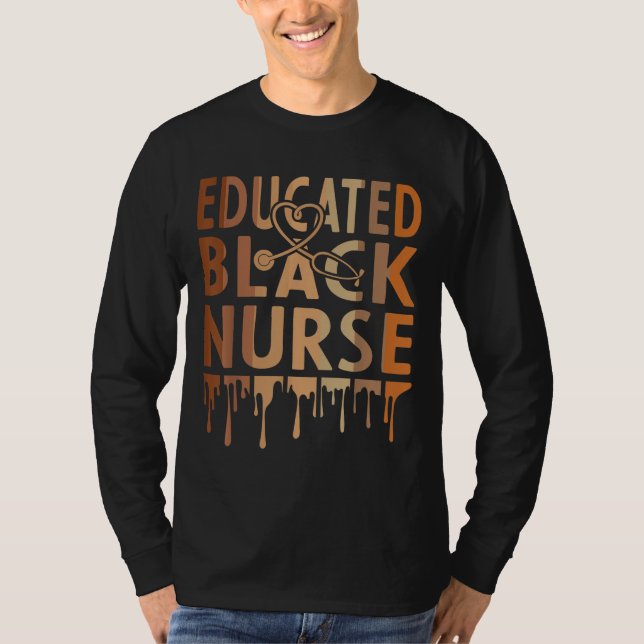 Black Nurse Melanin Nurse Educse Black History M T Shirt (Framsida)