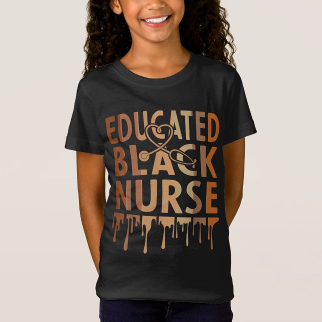 Black Nurse Melanin Nurse Educse Black History M T Shirt (Framsida)