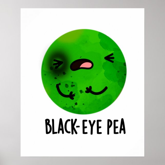 Black Öga Pea Funny Veggie Pun Poster (Framsidan)