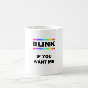 Bläck om du vill ha mig magisk mugg