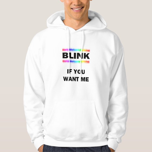 Bläck om du vill ha mig sweatshirt (Framsida)