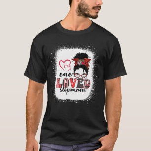 Black One Loved Stepmamma African Messy Bun Valent T Shirt