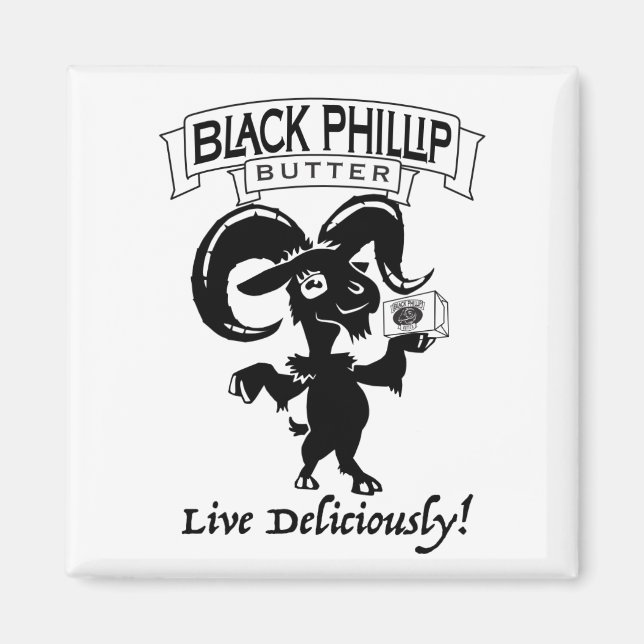 Black Phillip Butter-getmagnet Magnet (Framsidan)