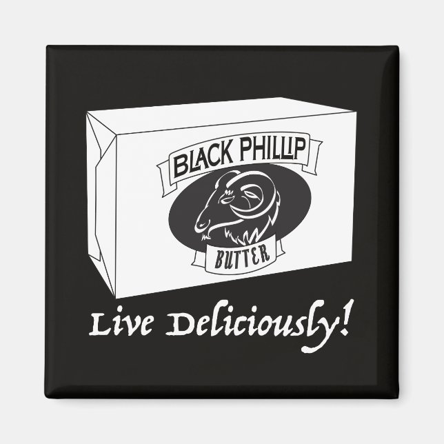 Black Phillip Butter magnet (Framsidan)