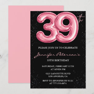 Black Pink 39-års födelsedagsinbjudningar Ballong Inbjudningar