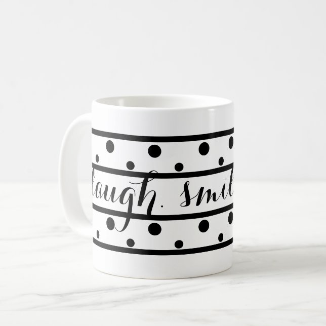Black Polka dots Laugh Smile Live Quote Kaffemugg (Framsida vänster)