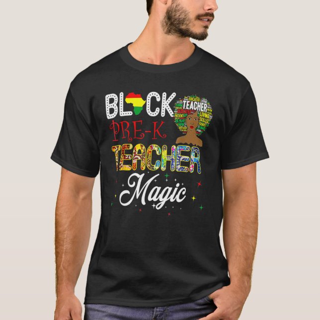 Black Pre-K Teacher Magic Black History Month T Shirt (Framsida)