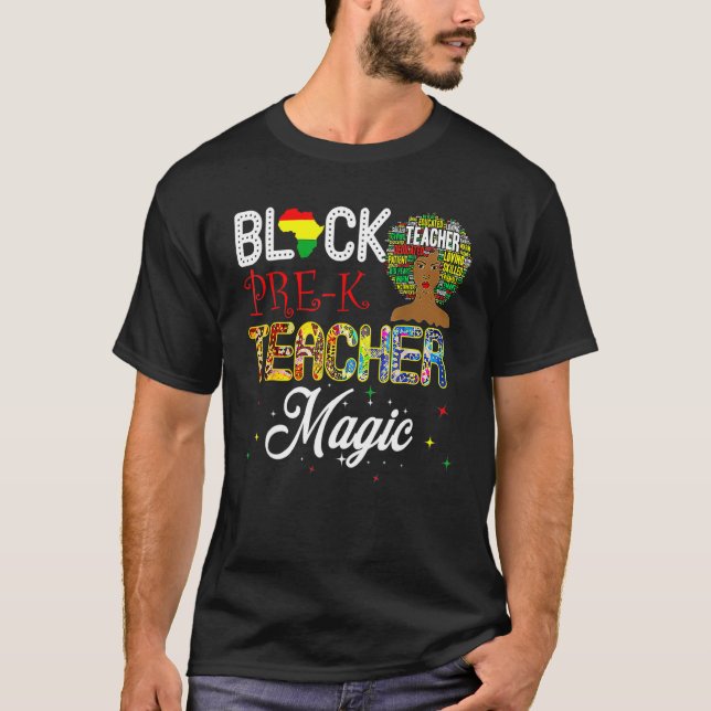 Black Pre K Teacher Magic Black History Month T Shirt (Framsida)