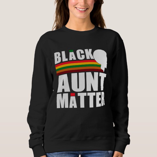 Black Pride African American Black Aunt Matter T Shirt (Framsida)