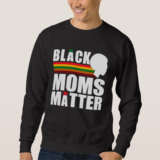 Black Pride African American Black Moms Matter Lång Ärmad Tröja (Framsida)