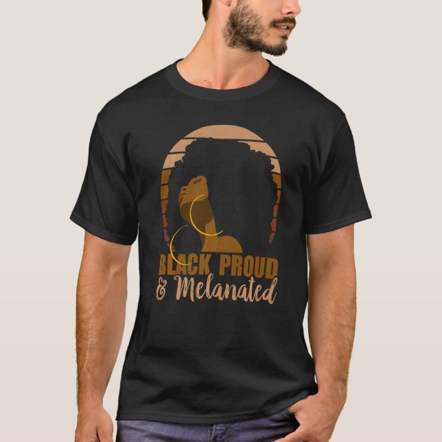 Black Proud and Melanated Afro Natural Hair Retro  T Shirt (Framsida)