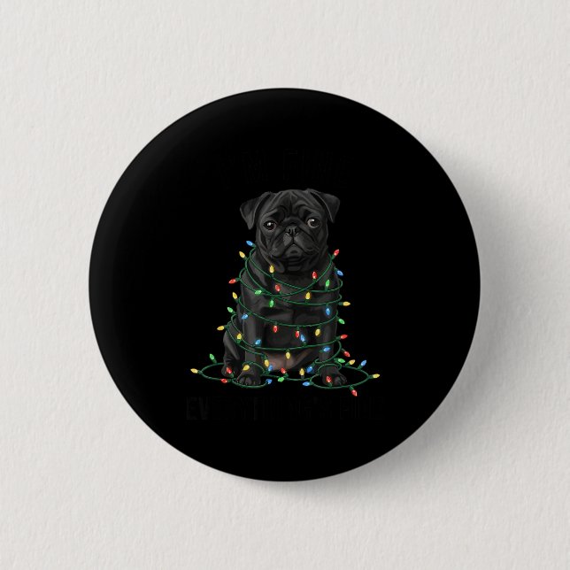 Black Pug Christmas I'm Fine Everything Is Fine  Knapp (Framsida)