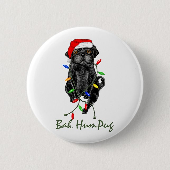 Black Pug Hund Bah Humpug Funny jul Knapp (Framsida)