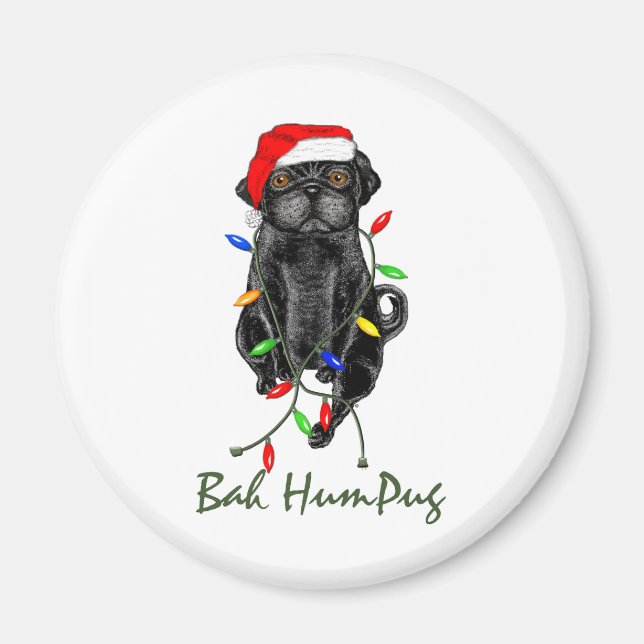 Black Pug Hund Bah Humpug Funny jul Magnet (Framsidan)