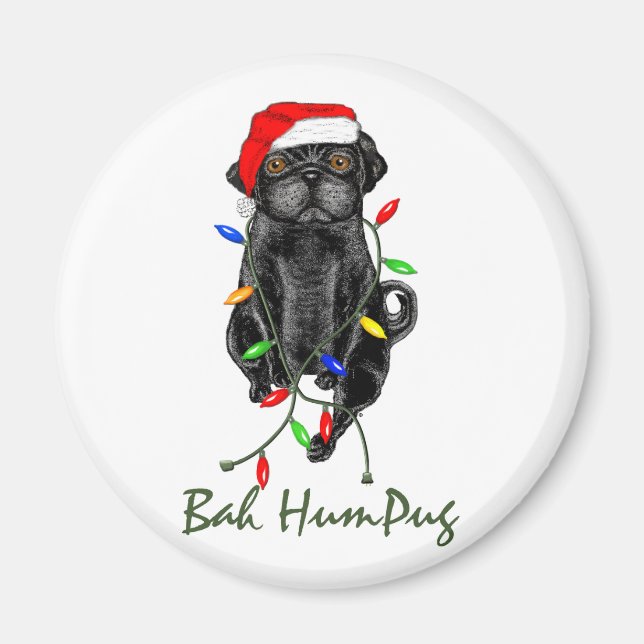 Black Pug Hund Bah Humpug Funny jul Magnet (Framsidan)