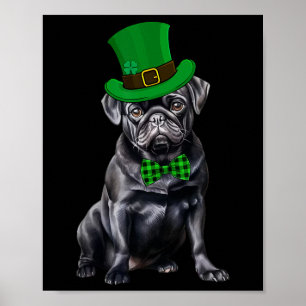 Black Pug Patricks Day Hat Funny St patricks day D Poster