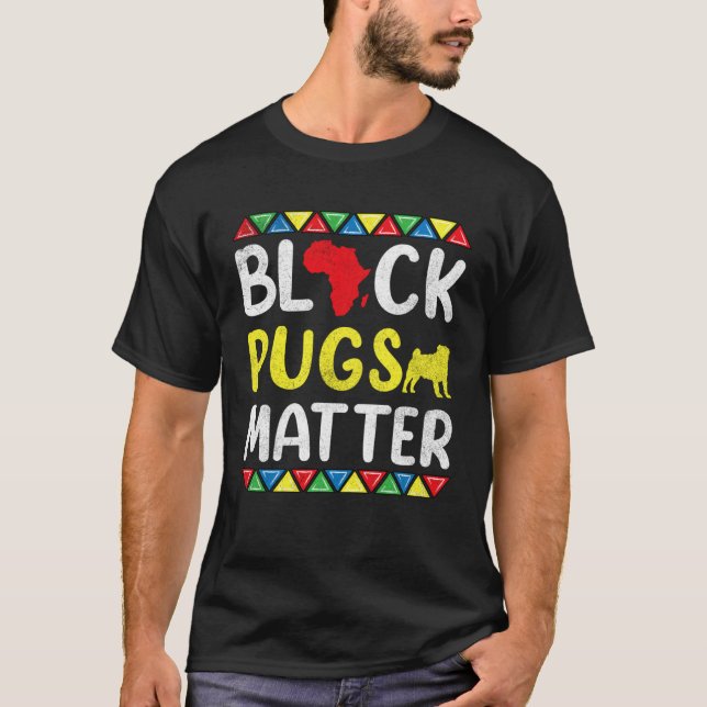 Black Pugs matter Apparel History Dog Pride Women  T Shirt (Framsida)