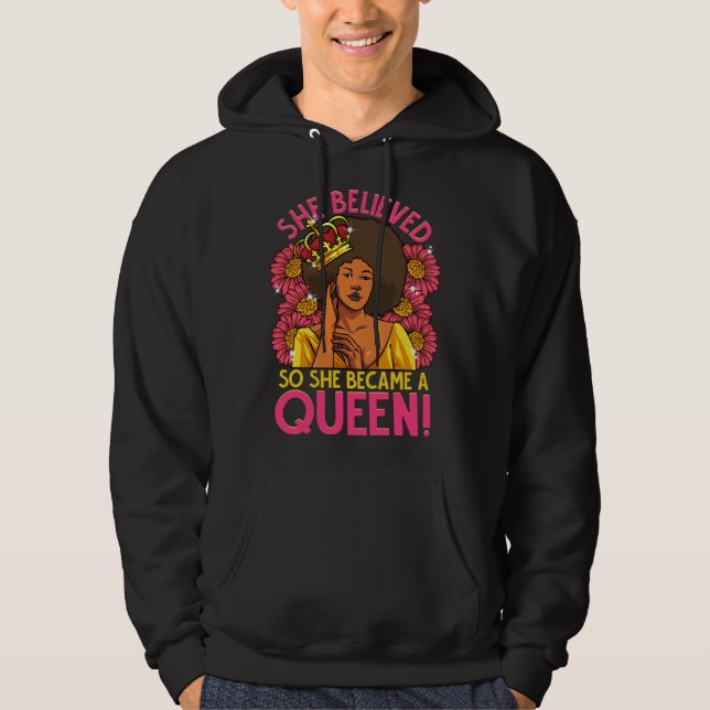 Black Queen Afro Flower She Believed Melanin Diva  Hoodie (Framsida)