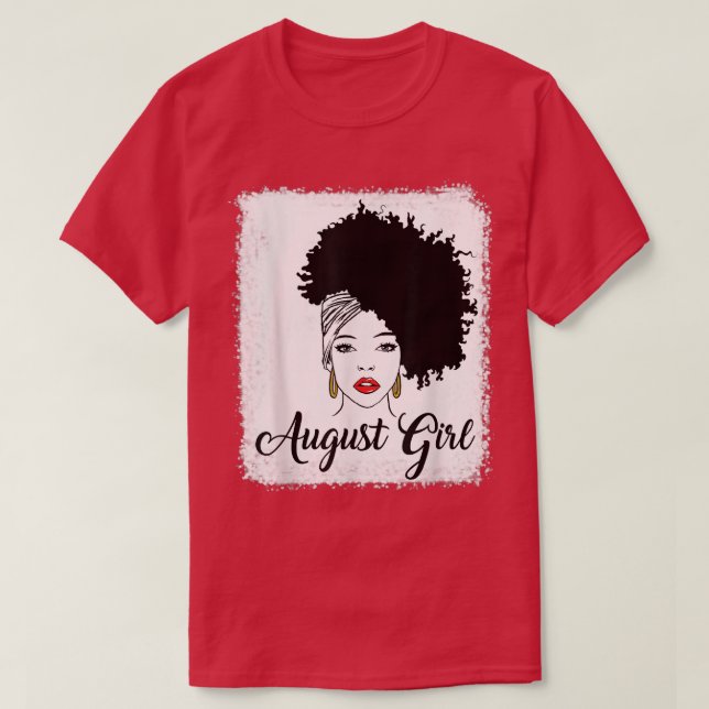 Black Queen August Girl Messy Bun Bleached August T Shirt (Design framsida)